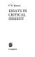 Essays in critical dissent / (by) F.W. Bateson.