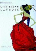 Christian Lacroix / text by Francois Baudot.