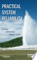 Practical system reliability Eric Bauer, Xuemei Zhang, Douglas A. Kimber.