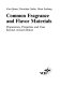 Common fragrance and flavor materials : preparation, properties, and uses / Kurt Bauer, Dorothea Garbe, Horst Surburg.