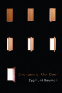 Strangers at our door / Zygmunt Bauman.