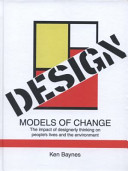 Design : models of change / Ken Baynes.