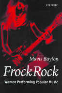 Frock rock : women performing popular music / Mavis Bayton.
