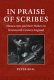 In praise of scribes : manuscripts and their makers in seventeenth-century England / Peter Beal.