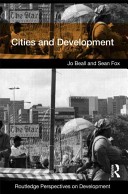 Cities and development / Jo Beall and Sean Fox.
