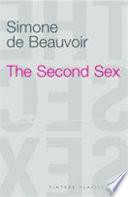 The second sex / Simone de Beauvoir.