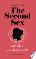 The second sex Simone de Beauvoir; introduction by Natalie Haynes.