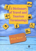 A dictionary of travel and tourism terminology.