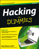 Hacking for dummies / by Kevin Beaver.
