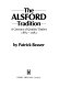 The Alsford tradition : a century of quality timber 1882-1982 / by Patrick Beaver.