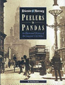 Peelers to pandas : an illustrated history of the Leicester City Police.