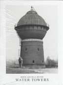 Water towers / Bernd and Hilla Becher.