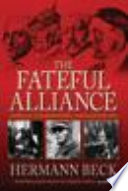The fateful alliance : German conservatives and Nazis in 1933 : the Machtergreifung in a new light / Hermann Beck.