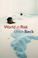 World at risk Ulrich Beck.