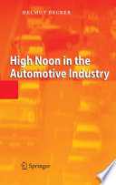 High noon in the automotive industry / Helmut Becker.