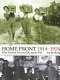 Home Front, 1914-1918 : how Britain survived the Great War / by Ian F.W. Beckett.
