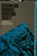 Religion and advanced industrial society / James A. Beckford.