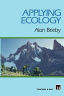 Applying ecology / Alan Beeby.