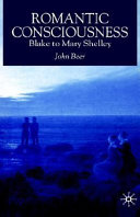 Romantic consciousness : Blake to Mary Shelley / John Beer.