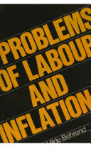 Problems of labour and inflation / Hilde Behrend.