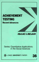 Achievement testing : recent advances / Isaac I. Bejar.