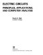 Electric circuits : principles, applications, and computer analysis / David A. Bell.