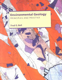 Environmental geology : principles and practice / Fred G. Bell.