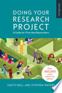 Doing your research project a guide for first-time researchers / Judith Bell and Stephen Waters.