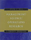 Management science/operations research : a strategic perspective / Peter C. Bell.
