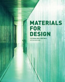Materials for design / Victoria Ballard Bell with Patrick Rand.