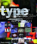 Type in motion : innovations in digital graphics / Jeff Bellantoni and Matt Woolman.