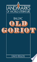 Honoré de Balzac : Old Goriot / David Bellos.