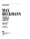 Max Beckmann : tradition as a problem in modern art.
