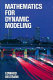 Mathematics for dynamic modeling / Edward Beltrami.