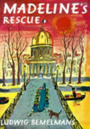 Madeline's rescue / story and pictures by Ludwig Bemelmans.