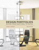 Design portfolios : moving from traditional to digital / Diane M. Bender.