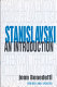 Stanislavski : an introduction / Jean Benedetti.