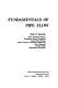 Fundamentals of pipe flow / (by) Robert P. Benedict.