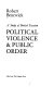 Political violence and public order : a study of British fascism / Robert Benewick.