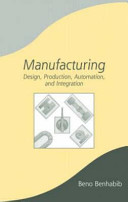 Manufacturing design production automation and integration.