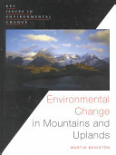 Environmental change in mountains and uplands / Martin Beniston.