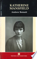 Katherine Mansfield / Andrew Bennett.