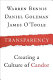Transparency : how leaders create a culture of candor / Warren Bennis, Daniel Goleman, James O'Toole ; with Patricia Ward Biederman.