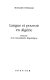 Langue et pouvoir en Algérie : histoire d'un traumatisme linguistique / Mohamed Benrabah.