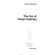 The art of stage lighting / Frederick Bentham.