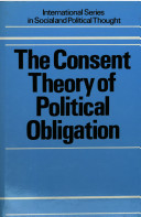 The consent theory of political obligation / Harry Beran.