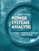 Power systems analysis / Arthur R. Bergen, Vijay Vittal.