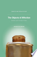 The objects of affection semiotics and consumer culture.