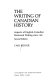 The writing of Canadian history : aspects of English-Canadian historical writing since 1900 / Carl Berger.