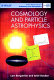Cosmology and particle astrophysics / Lars Bergström, Ariel Goobar.